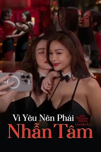 Club Friday Season 16: Vì Yêu Nên Phải Nhẫn Tâm 2024